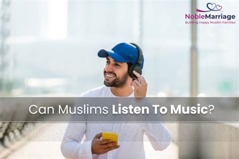 is listening to music haram Is listening to music considered permissible or prohibited in certain religious contexts?